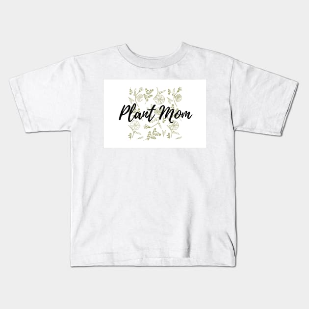 Plant Mom Floral Pattern Kids T-Shirt by Annalaven